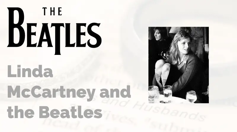 Linda McCartney and the Beatles