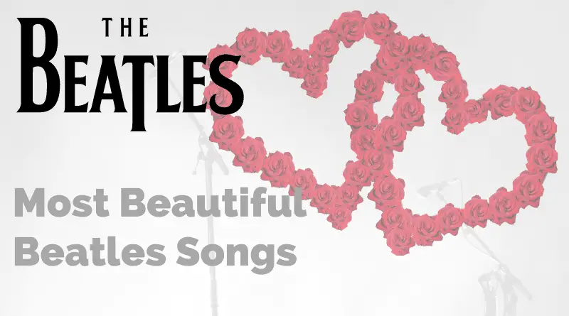 most beautiful beatles songs