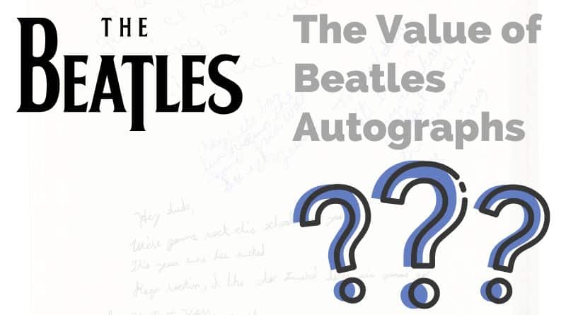 Value of Beatles Autographs